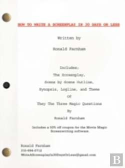 Bertrand.pt - How To Write A Screenplay In 30 Days Or Less