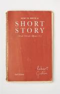 How To Write A Short Story (And Think About It)