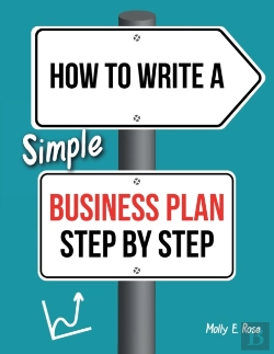 Bertrand.pt - How To Write A Simple Business Plan Step By Step