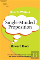 How To Write A Single-Minded Proposition