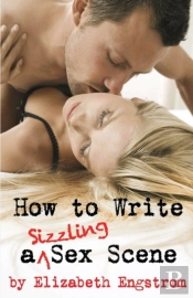 How To Write A Sizzling Sex Scene