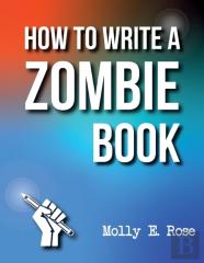 How To Write A Zombie Book