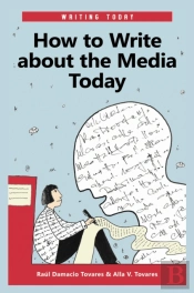 How To Write About The Media Today