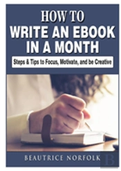 How To Write An Ebook In A Month