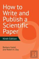 How To Write And Publish A Scientific Paper