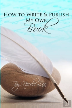 Bertrand.pt - How To Write And Publish My Own Book