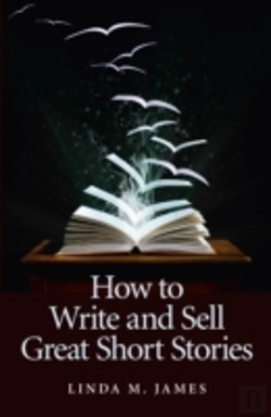 Bertrand.pt - How To Write And Sell Great Short Stories
