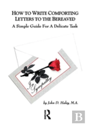How To Write Comforting Letters To The Bereaved