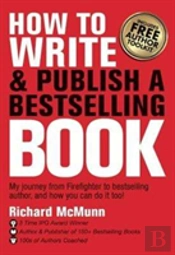 How To Write & Publish A Bestselling Book