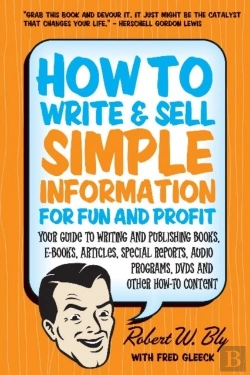 Bertrand.pt - How To Write & Sell Simple Information For Fun & Profit
