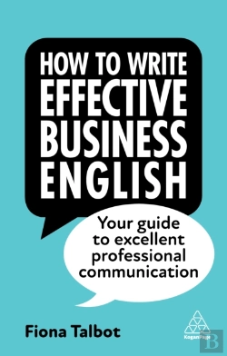 Bertrand.pt - How To Write Effective Business English