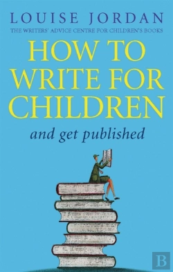 Bertrand.pt - How To Write For Children And Get Published