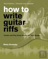 How To Write Guitar Riffs