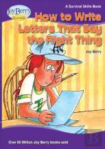 How To Write Letters That Say The Right Thing