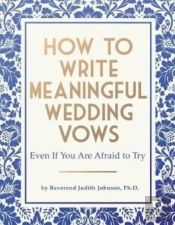 How To Write Meaningful Wedding Vows