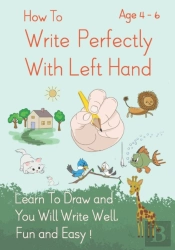 How To Write Perfectly With Left Hand, Learn To Draw And You Will Write Well, Fun And Easy! Age 4-6