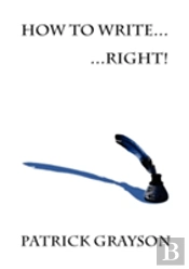 How To Write - Right!