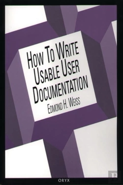 Bertrand.pt - How To Write Usable User Documentation, 2nd Edition
