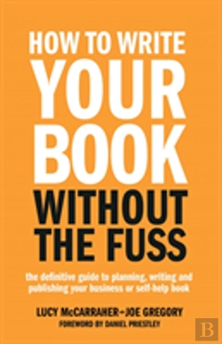 Bertrand.pt - How To Write Your Book Without The Fuss