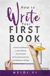 How To Write Your First Book