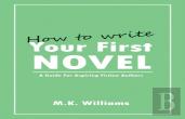 How To Write Your First Novel