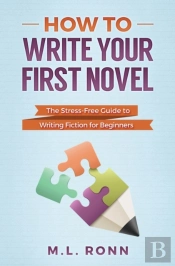 How To Write Your First Novel