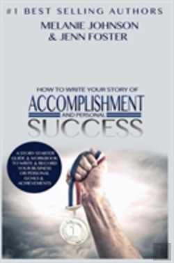 Bertrand.pt - How To Write Your Story Of Accomplishment And Personal Success