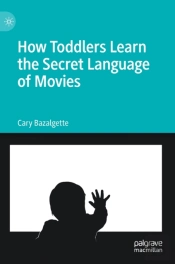 How Toddlers Learn The Secret Language Of Movies