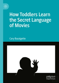 Bertrand.pt - How Toddlers Learn The Secret Language Of Movies