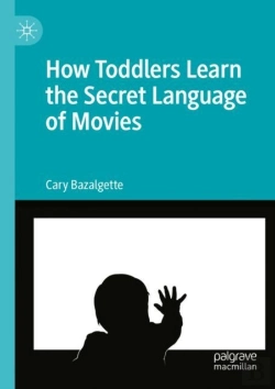 Bertrand.pt - How Toddlers Learn The Secret Language Of Movies