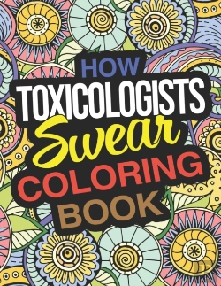 Bertrand.pt - How Toxicologists Swear Coloring Book