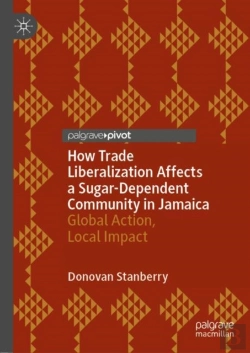Bertrand.pt - How Trade Liberalization Affects A Sugar Dependent Community In Jamaica