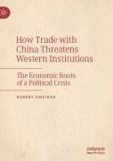 How Trade With China Threatens Western Institutions