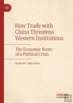Bertrand.pt - How Trade With China Threatens Western Institutions