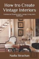 How Tro Create Vintage Interiors