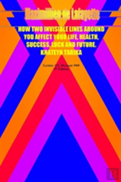 Bertrand.pt - How Two Invisible Lines Around You Affect Your Life, Health, Success, Luck And Future