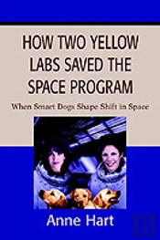 How Two Yellow Labs Saved The Space Program