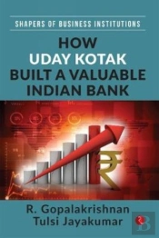 How Uday Kotak Built A Valuable Indian Bank