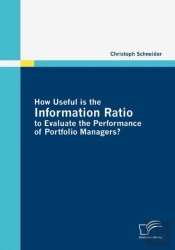 How Useful Is The Information Ratio To Evaluate The Performance Of Portfolio Managers?