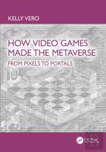 How Video Games Made The Metaverse