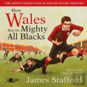 How Wales Beat The Mighty All Blacks