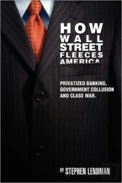 How Wall Street Fleeces America