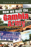 How We Built The Gambia Army