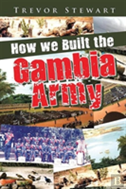 Bertrand.pt - How We Built The Gambia Army