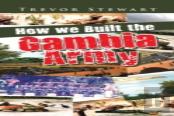 How We Built The Gambia Army