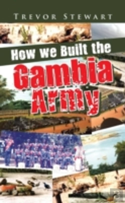 Bertrand.pt - How We Built The Gambia Army