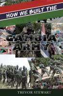 How We Built The Gambia Army