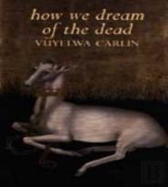 How We Dream Of The Dead