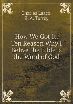 Bertrand.pt - How We Got It. Ten Reason Why I Belive The Bible Is The Word Of God