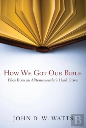 How We Got Our Bible